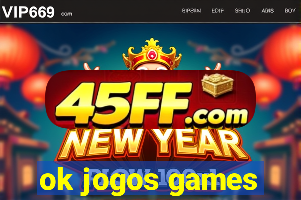 ok jogos games
